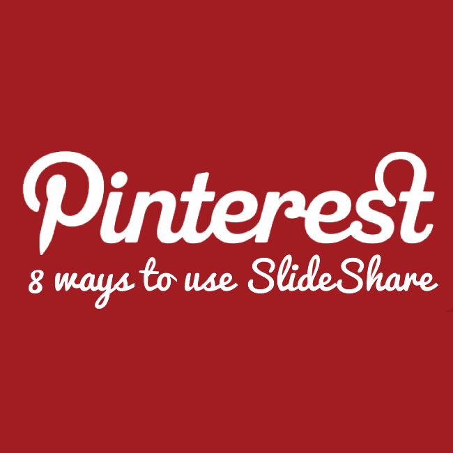 Love is….. Pinterest and Slideshare working together